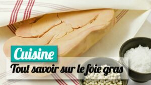 Guide d’achat du meilleur foie gras